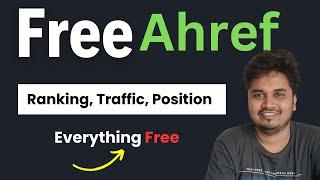 Free Ahref for Your Blog | Ahref Webmaster Tool Tutorial @BloggerVikash
