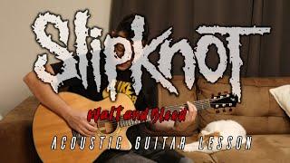 Slipknot - Wait and Bleed (Acoustic Cover) Guitar Lesson