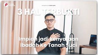 3 Hal Yang Telah Terbukti Ketika Kita Menjalankan Ibadah Impian Kita Ke Tanah Suci!