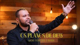 Os planos de Deus ┃Lucas Ferreira e Banda #cover #planosdedeus