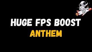 Anthem: Extreme increase in performance and FPS | Optimization Guide