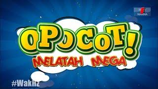 OPOCOT MELATAH MEGA 2019 - EP4