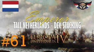 EU4 Emperor: Tall Netherlands - Development Stacking - ep61