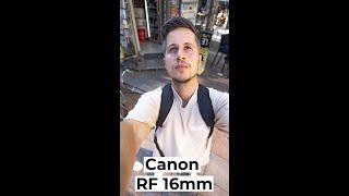 Canon RF 16mm f/2.8 STM for super-wide angle shots