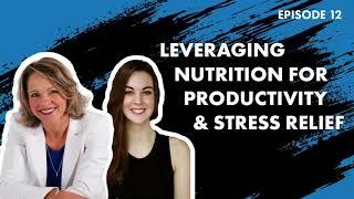 What Should You Eat for Productivity & Stress Relief? | The Small Business Mastermind Podcast