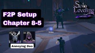 CHAPTER 8-5 F2P SETUP - Solo Leveling Arise