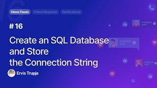 16. Create an Empty SQL Database and Store the Connection String in Your Project