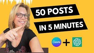 50 Social Media Posts in 5 Minutes with ChatGPT and Canva!