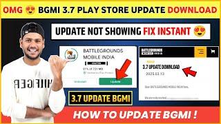 OFFICIAL  3.7 Update Download | How to Update Bgmi 3.7 | Bgmi 3.7 Update Not Showing