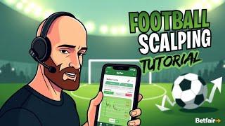 Football Scalping Tutorial - Betfair Trading