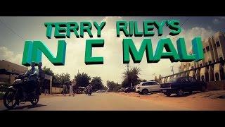 Africa Express Presents... Terry Riley's In C Mali (5 minute Edit)