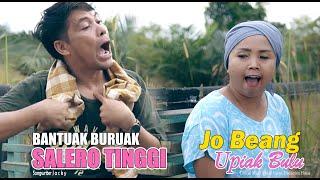 BANTUAK BURUAK SALERO TINGGI ~ JOBEANG & UPIAK BULU ~ Official Music Video  APH Management