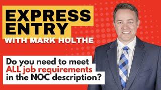 Express Entry: JOB REQUIREMENTS in the NOC?