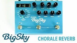 Strymon BigSky - Chorale Reverb machine audio demo