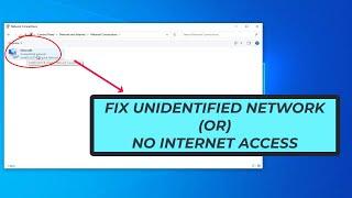 How To Fix Unidentified Network "No Internet Access" In Windows 10 | 2023
