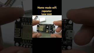 Home made wifi repeater low cost and easy to learn #wifirepeater #wifiextender #esp8266  #sorts