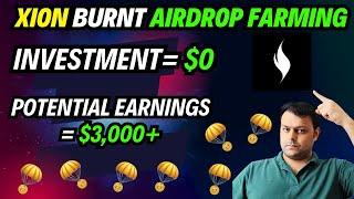 Complete Xion Burnt ($XION) Airdrop Farming Tutorial | No Investment Required