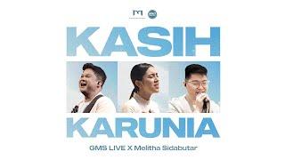 Kasih Karunia - GMS Live & Melitha Sidabutar [Official Lyric Video]