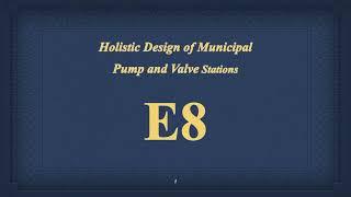 Holistic Design of Municipal Pump and Valve Stations -  E8