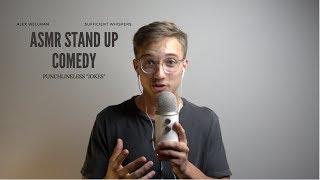 ASMR Stand Up Comedy