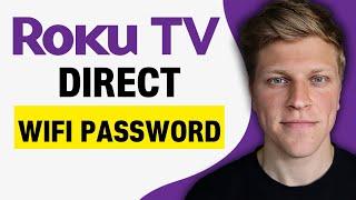 Direct Roku TV Wifi Password (2025)