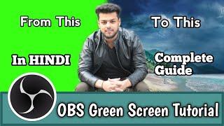 HOW TO SETUP GREEN SCREEN IN OBS ( Green Screen Tutorial Obs )– OBS GREEN SCREEN SETUP HINDI