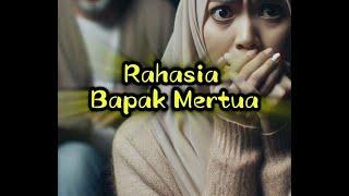 Rahasia Bapak Mertua