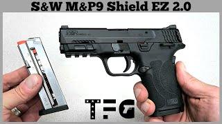 NEW S&W M&P9 Shield EZ 2.0 - TheFirearmGuy