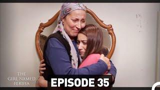 The Girl Named Feriha - Episode 35 (English Subtitles HD)