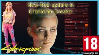 Cyberpunk 2077 4K, New Free Update, Added more character customization options, Character Creator