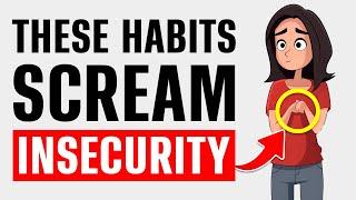 10 'Harmless' Habits That Scream Insecurity