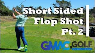 Short Sided #2 - Flop Shot - Garrett McMillan