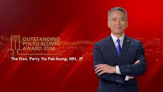 Outstanding PolyU Alumni Award 2024 Recipient: The Hon. Perry YIU Pak-leung, MH, JP