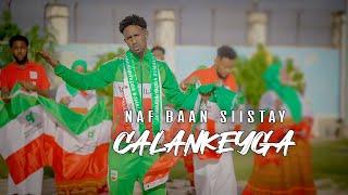 MUSTAFE DOLLAR  |  NAF BAAN SIISTAY CALANKEYGA  | 18 MAY