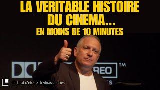 LA VERITABLE HISTOIRE DU CINEMA - EN MOINS DE 10 MINUTES !!! par Laurent Touil-Tartour