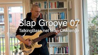 TalkingBass - 25 Slap Groove Challenge - Groove 07