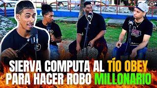 SIERVA COMPUTA A EL TÍO OBEY PARA HACER ROBO MILLONARIO Y CAE PRESO DE MALA MANERA