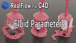 Realflow for Cinema 4d - Result of Fluid simulation according Parameters