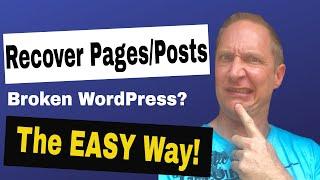 How to Recover Pages or Posts from a Broken WordPress Website Right from the Database