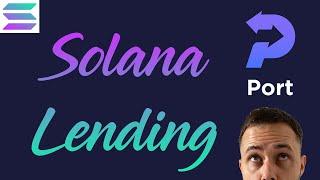 Solana Lending on Port Finance