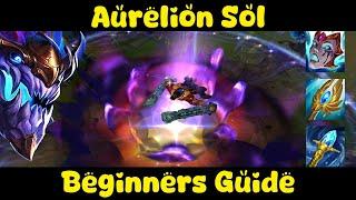 How to play Aurelion Sol | Beginner's GUIDE