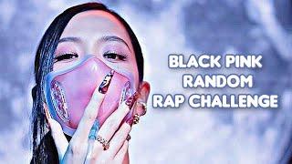 KPOP RANDOM RAP CHALLENGE BLACKPINK EDITION