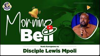 LIVE : MORNING BELL - DISCIPLE GEORGE MALUGU