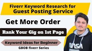 how to do keyword research on fiverr for guest posting service | How to Rank GBOB Gig on First Page