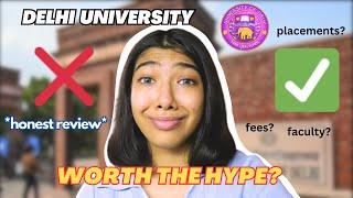 The truth about Delhi University.... (honest review) + tips