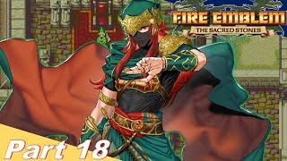 Fire Emblem: The Sacred Stones - Part 18 - The Prince of Jehanna