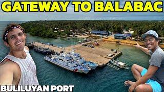 THE GATEWAY TO BALABAC - Friendliest Port In The Philippines? (Southern Palawan)