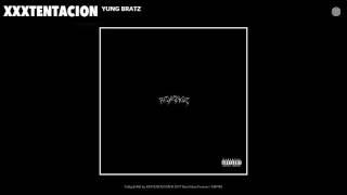 XXXTENTACION - YuNg BrAtZ (Audio)