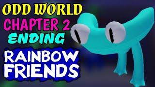 Rainbow Friends | Chapter 2 [Odd World] | Ending! | Roblox