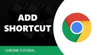 How To Add Shortcut To Google Chrome Homepage